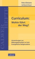 Cover: Curriculum: Wohin f&uuml;hrt der Weg? - Calwer