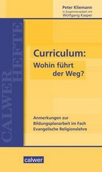 Abbildung von: Curriculum: Wohin führt der Weg? - Calwer