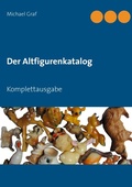 Cover: Der Altfigurenkatalog - Books on Demand