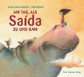 Cover: Am Tag, als Sa&iacute;da zu uns kam - Peter Hammer Verlag