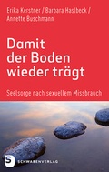 Cover: Damit der Boden wieder tr&auml;gt - Schwabenverlag