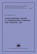 Cover: Unaccompanied Minors in International, European and National Law - Berliner Wissenschafts-Verlag