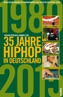Cover: 35 Jahre HipHop in Deutschland - Hannibal Verlag
