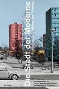 Cover: Die Stadt der Moderne - gta Verlag