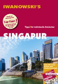 Abbildung von: Singapur - Reiseführer von Iwanowski - Iwanowski's Reisebuchverlag
