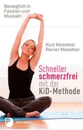 Cover: Schneller schmerzfrei mit der KiD-Methode - Patmos