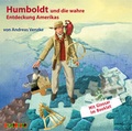 Cover: Humboldt und die wahre Entdeckung Amerikas - Audiolino