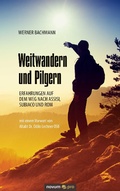Cover: Weitwandern und Pilgern - novum pro Verlag
