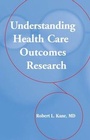 Cover: Understanding Health Care Outcomes Research - Jones and Bartlett Publishers, Inc