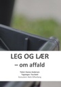 Cover: Leg og lær - BoD - Books on Demand