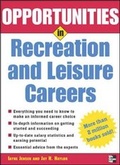 Cover: Opportunities in Recreation & Leisure Careers, revised edition - McGraw-Hill Professional