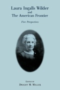 Cover: Laura Ingalls Wilder and the American Frontier - University Press of America