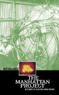 Enlarge image Cover: The Manhattan Project - Columbia University Press