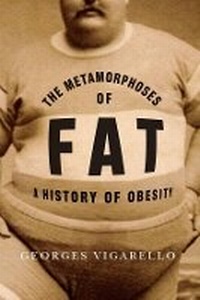 Enlarge image Cover: The Metamorphoses of Fat - Columbia University Press