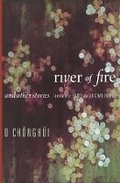 Cover: River of Fire and Other Stories - Columbia University Press