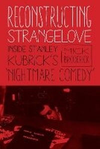 Enlarge image Cover: Reconstructing Strangelove - Wallflower Press