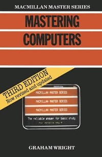 Enlarge image Cover: Mastering Computers - Palgrave Macmillan