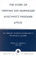 Cover: The Story of 'Hernan der Norweger' Auschwitz Prisoner #79235 - University Press of America