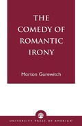 Cover: The Comedy of Romantic Irony - University Press of America