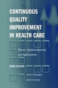 Cover: Continuous Quality Improvement in Health Care: Theory, Implementations, and Applications - Jones and Bartlett Publishers, Inc