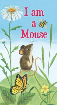 Enlarge image Cover: I am a Mouse - Random House Inc