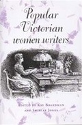 Cover: Popular Victorian Women Writers - Manchester University Press