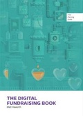 Cover: The Digital Fundraising Book: Vol. 1 - Reason Digital Ltd