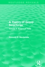Cover: A Theory of Group Structures - Routledge