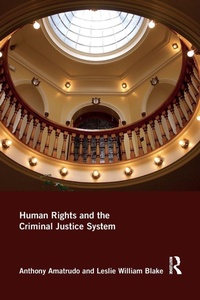 Enlarge image Cover: Human Rights and the Criminal Justice System - Routledge