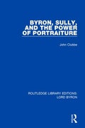 Cover: Byron, Sully, and the Power of Portraiture - Routledge
