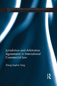 Abbildung von: Jurisdiction and Arbitration Agreements in International Commercial Law - Routledge