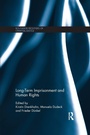 Cover: Long-Term Imprisonment and Human Rights - Routledge