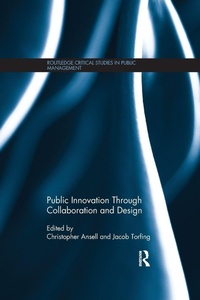 Enlarge image Cover: Public Innovation through Collaboration and Design - Routledge