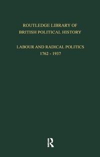 Enlarge image Cover: Routledge Library of British Political History - Routledge