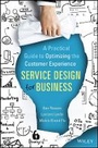 Cover: Service Design for Business - A Practical Guide to Optimizing the Customer Experience - Wiley