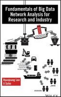 Bild vergrößern Bild: Fundamentals of Big Data Network Analysis for Research and Industry - Wiley