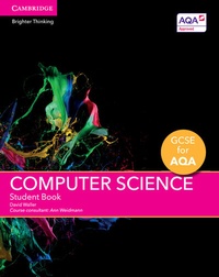 Enlarge image Cover: GCSE Computer Science for AQA Student Book - Cambridge University Press