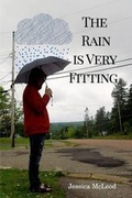 Cover: The Rain is Very Fitting - Blurb