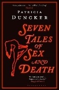 Cover: Seven Tales of Sex and Death - Bloomsbury Publishing PLC