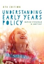 Cover: Understanding Early Years Policy - SAGE Publications Inc