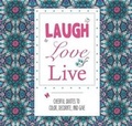 Cover: Laugh, Love, Live - Barron's Educational Series Inc.,U.S.