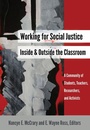 Cover: Working for Social Justice Inside and Outside the Classroom - Peter Lang Verlag