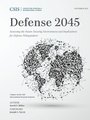 Cover: Defense 2045 - Centre for Strategic & International Studies,U.S.