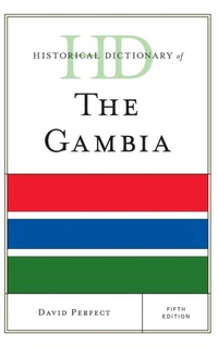 Enlarge image Cover: Historical Dictionary of The Gambia - Rowman & Littlefield Publishers