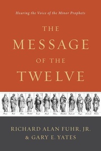 Enlarge image Cover: The Message of the Twelve - Broadman & Holman Publishers
