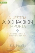 Cover: Nuestra adoracion importa - Broadman & Holman Publishers