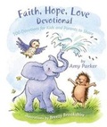 Cover: Faith, Hope, Love Devotional - Broadman & Holman Publishers