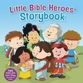 Cover: Little Bible Heroes Storybook (Padded) - Broadman & Holman Publishers
