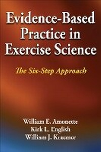 Enlarge image Cover: Evidence-Based Practice in Exercise Science - Human Kinetics