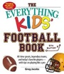 Cover: The Everything Kids' Football Book - Adams Media Corporation